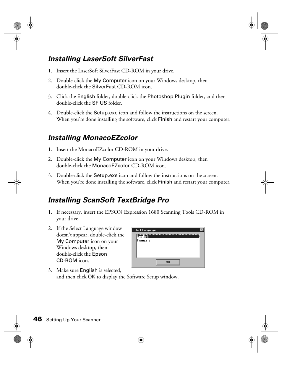 Installing lasersoft silverfast, Installing monacoezcolor, Installing scansoft textbridge pro | Epson 1680 User Manual | Page 53 / 159