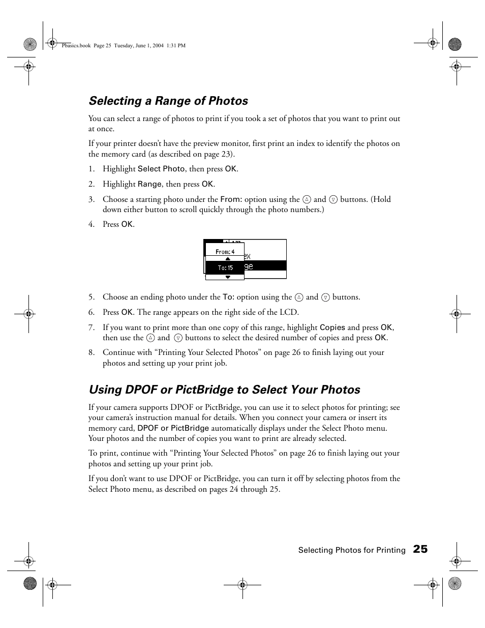 Selecting a range of photos, Using dpof or pictbridge to select your photos | Epson Stylus Photo R300 Series User Manual | Page 25 / 124