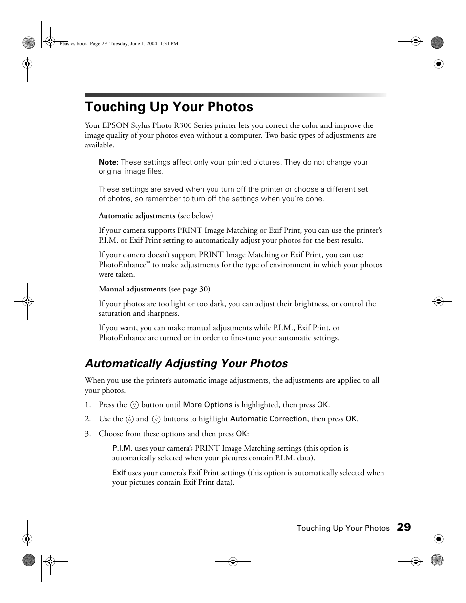 Touching up your photos, Automatically adjusting your photos, E “touching up your | Epson Stylus Photo R300 Series User Manual | Page 29 / 124