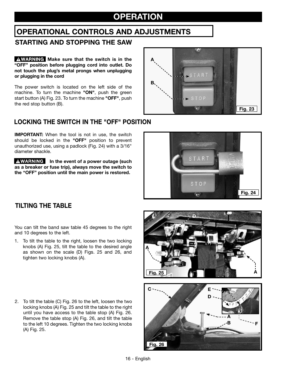 Operation, Operational controls and adjustments, Starting and stopping the saw | Locking the switch in the "off" position, Tilting the table | Epson DELTA 28-276 User Manual | Page 16 / 76