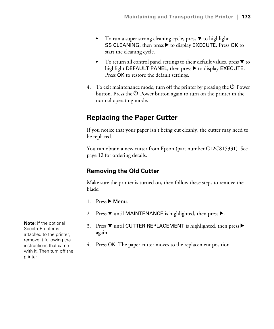 Replacing the paper cutter, Removing the old cutter, Replacing the paper cutter blade | Epson STYLUS 7900 User Manual | Page 173 / 238