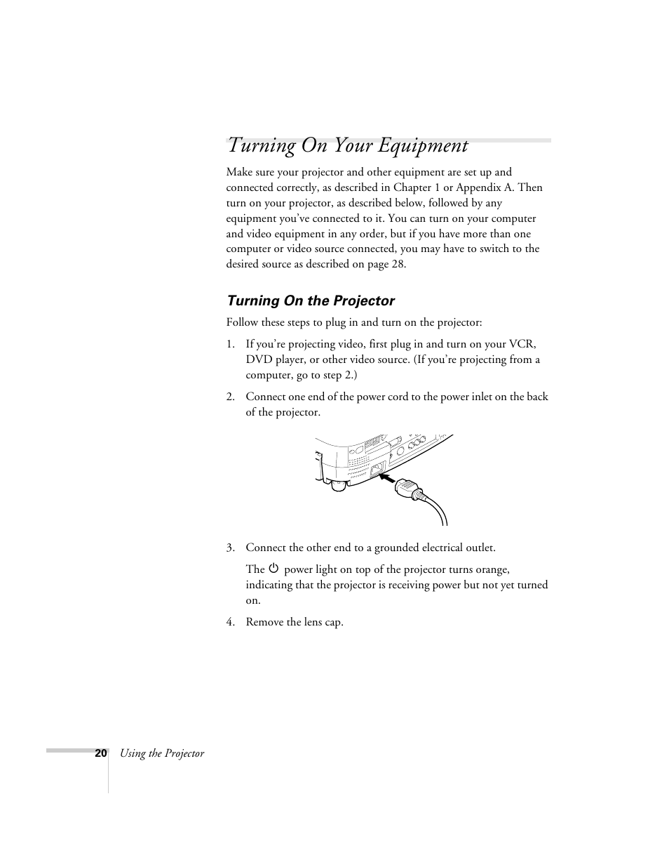 Turning on your equipment, Turning on the projector | Epson 800p User Manual | Page 26 / 120