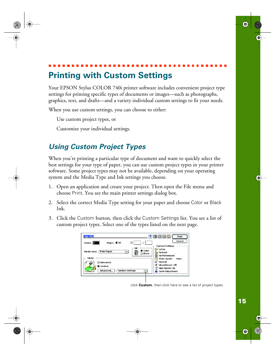 Printing with custom settings, Using custom project types | Epson 740i User Manual | Page 21 / 69