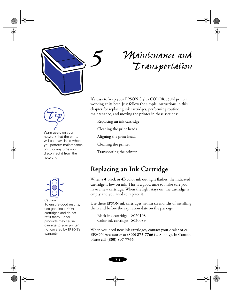 Chap 5-maintenance and transportation, Replacing an ink cartridge, Maintenance and transportation | Epson 850N User Manual | Page 93 / 179