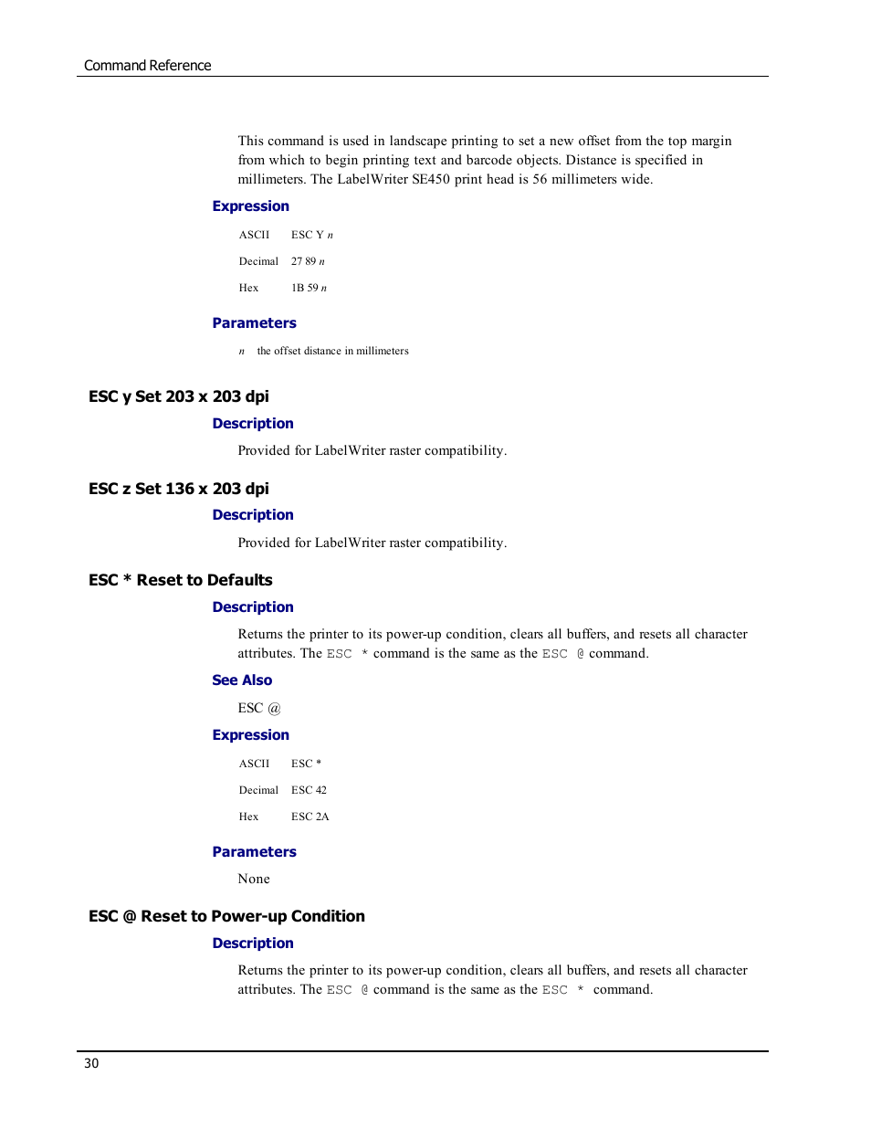 Esc y set 203 x 203 dpi, Esc z set 136 x 203 dpi, Esc * reset to defaults | Esc @ reset to power-up condition, Esc y, Esc z | Epson LABELWRITER SE450 User Manual | Page 36 / 76