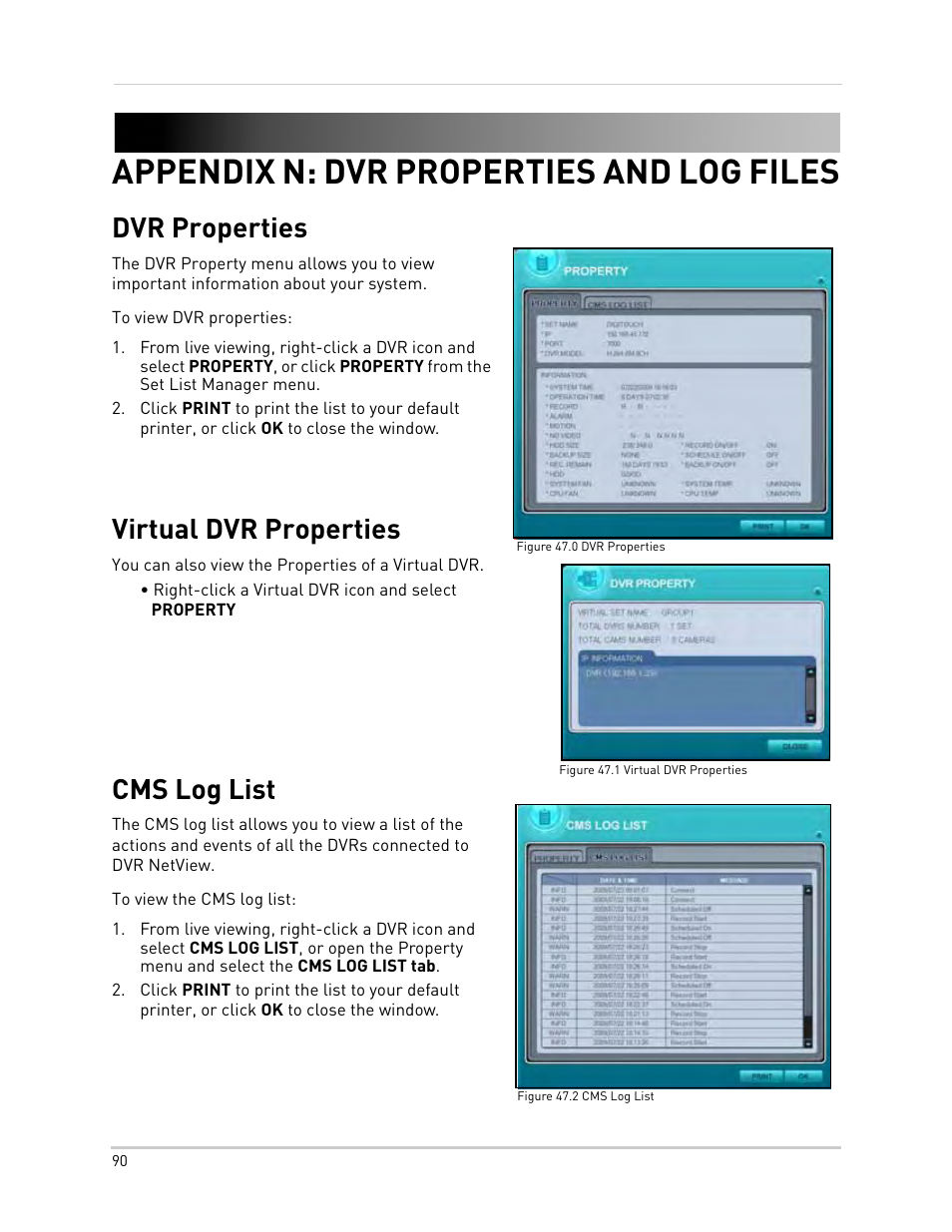 Figure 47.0 dvr properties, Appendix n: dvr properties and log files, Dvr properties virtual dvr properties cms log list | Dvr properties, Virtual dvr properties, Cms log list | Epson TOUCH DH200 User Manual | Page 100 / 106