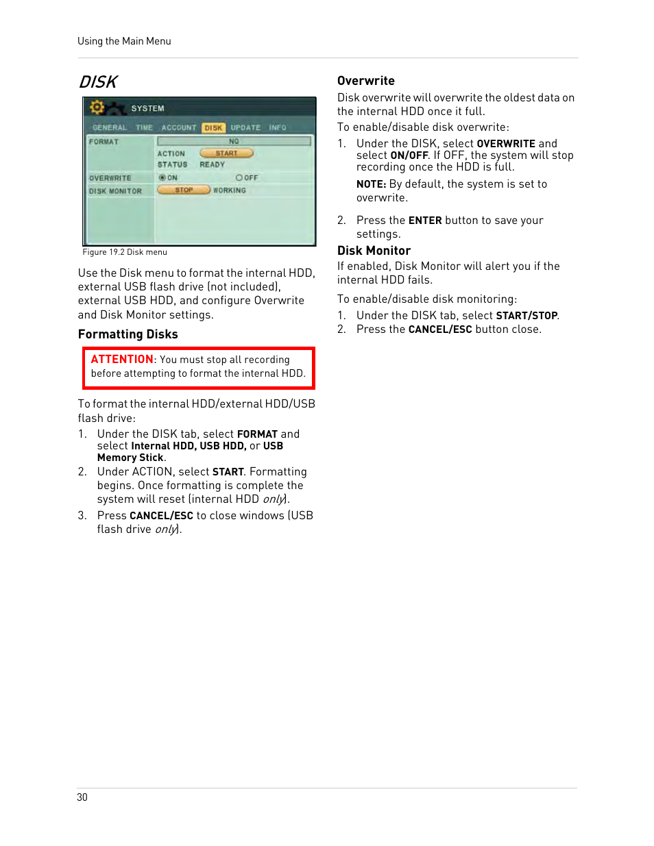 Figure 19.2 disk menu, Note: by default, the system is set to overwrite, Press the enter button to save your settings | Under the disk tab, select start/stop, Press the cancel/esc button close, Disk, Formatting disks overwrite disk monitor | Epson TOUCH DH200 User Manual | Page 40 / 106