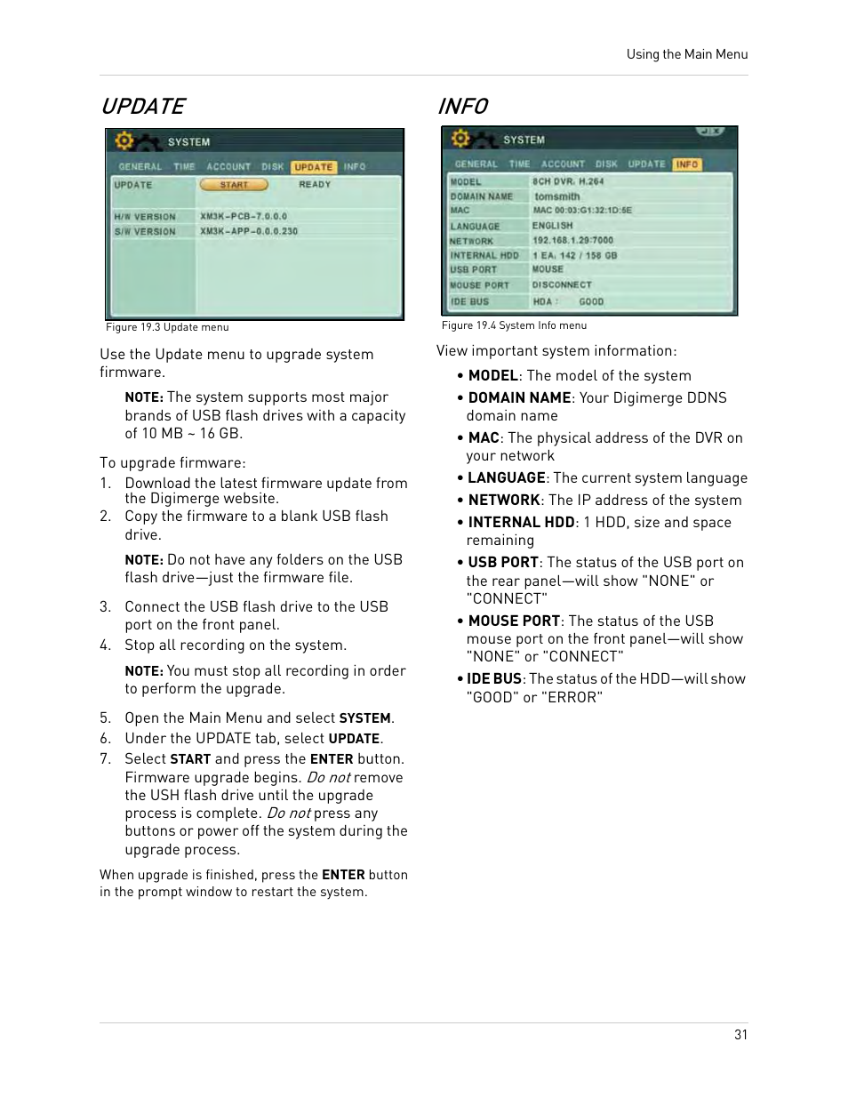 Figure 19.3 update menu, Copy the firmware to a blank usb flash drive, Stop all recording on the system | Open the main menu and select system, Under the update tab, select update, Figure 19.4 system info menu, Update info, Update, Info | Epson TOUCH DH200 User Manual | Page 41 / 106