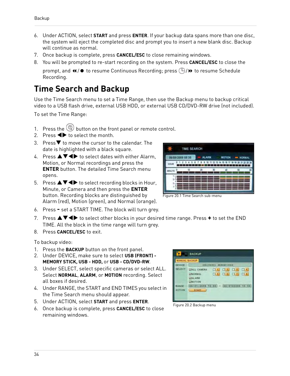 Press tu to select the month, Figure 20.1 time search sub-menu, Press - set a start time. the block will turn grey | Press cancel/esc to exit, Press the backup button on the front panel, Figure 20.2 backup menu, Under action, select start and press enter, Time search and backup | Epson TOUCH DH200 User Manual | Page 44 / 106