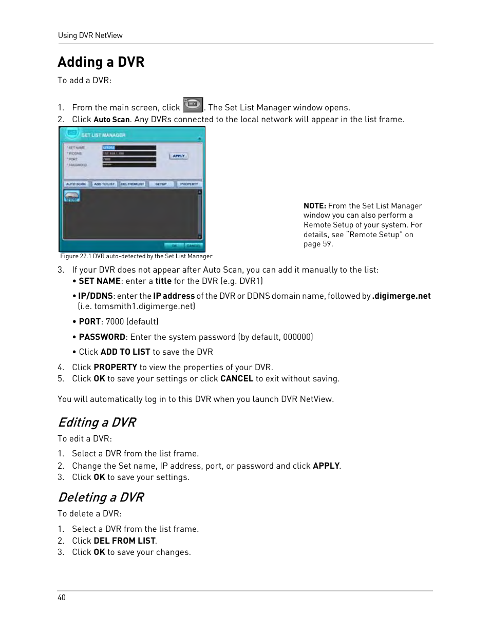 Click property to view the properties of your dvr, Select a dvr from the list frame, Click ok to save your settings | Click del from list, Click ok to save your changes, Adding a dvr, Editing a dvr deleting a dvr, Editing a dvr, Deleting a dvr | Epson TOUCH DH200 User Manual | Page 50 / 106