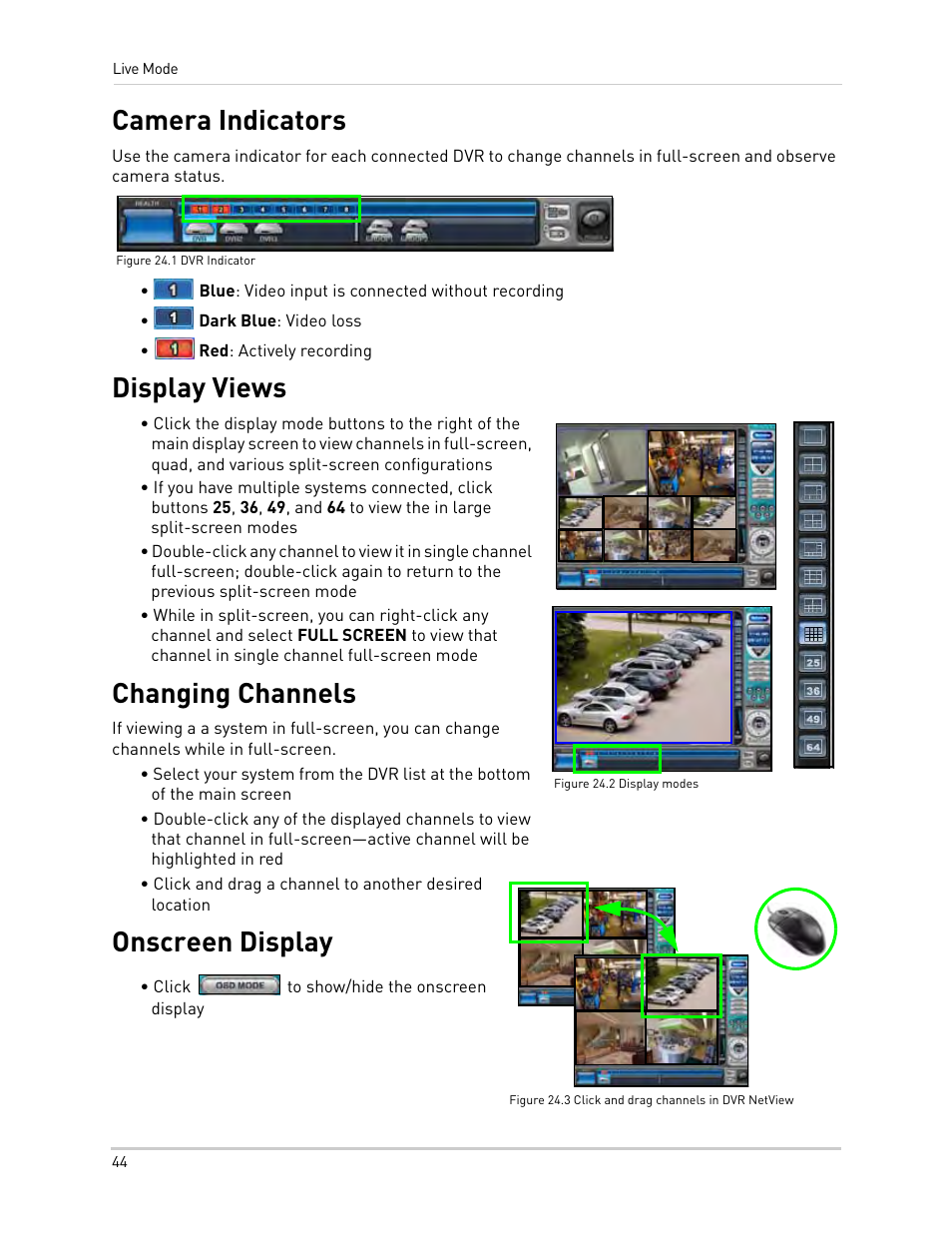 Figure 24.1 dvr indicator, Figure 24.2 display modes, Figure 24.3 click and drag channels in dvr netview | Camera indicators, Display views, Changing channels, Onscreen display | Epson TOUCH DH200 User Manual | Page 54 / 106