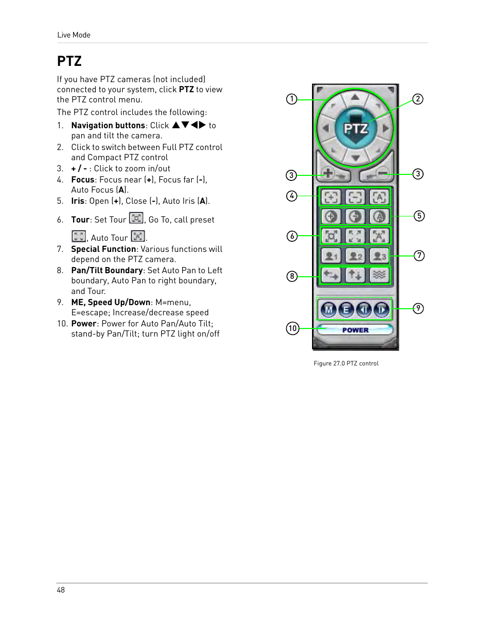 Figure 27.0 ptz control, + / - : click to zoom in/out, Iris: open (+), close (-), auto iris (a) | Tour: set tour , go to, call preset , auto tour | Epson TOUCH DH200 User Manual | Page 58 / 106