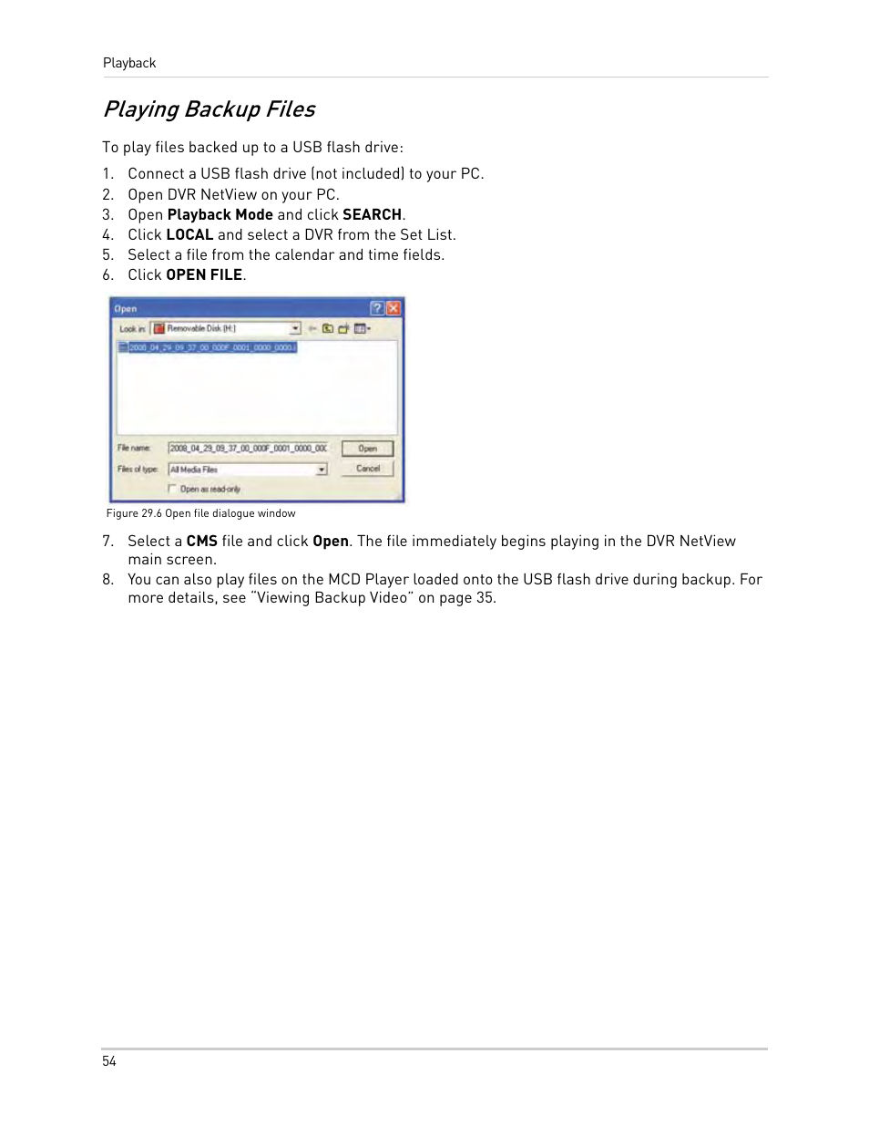 Open dvr netview on your pc, Open playback mode and click search, Click local and select a dvr from the set list | Select a file from the calendar and time fields, Click open file, Figure 29.6 open file dialogue window, Playing backup files | Epson TOUCH DH200 User Manual | Page 64 / 106