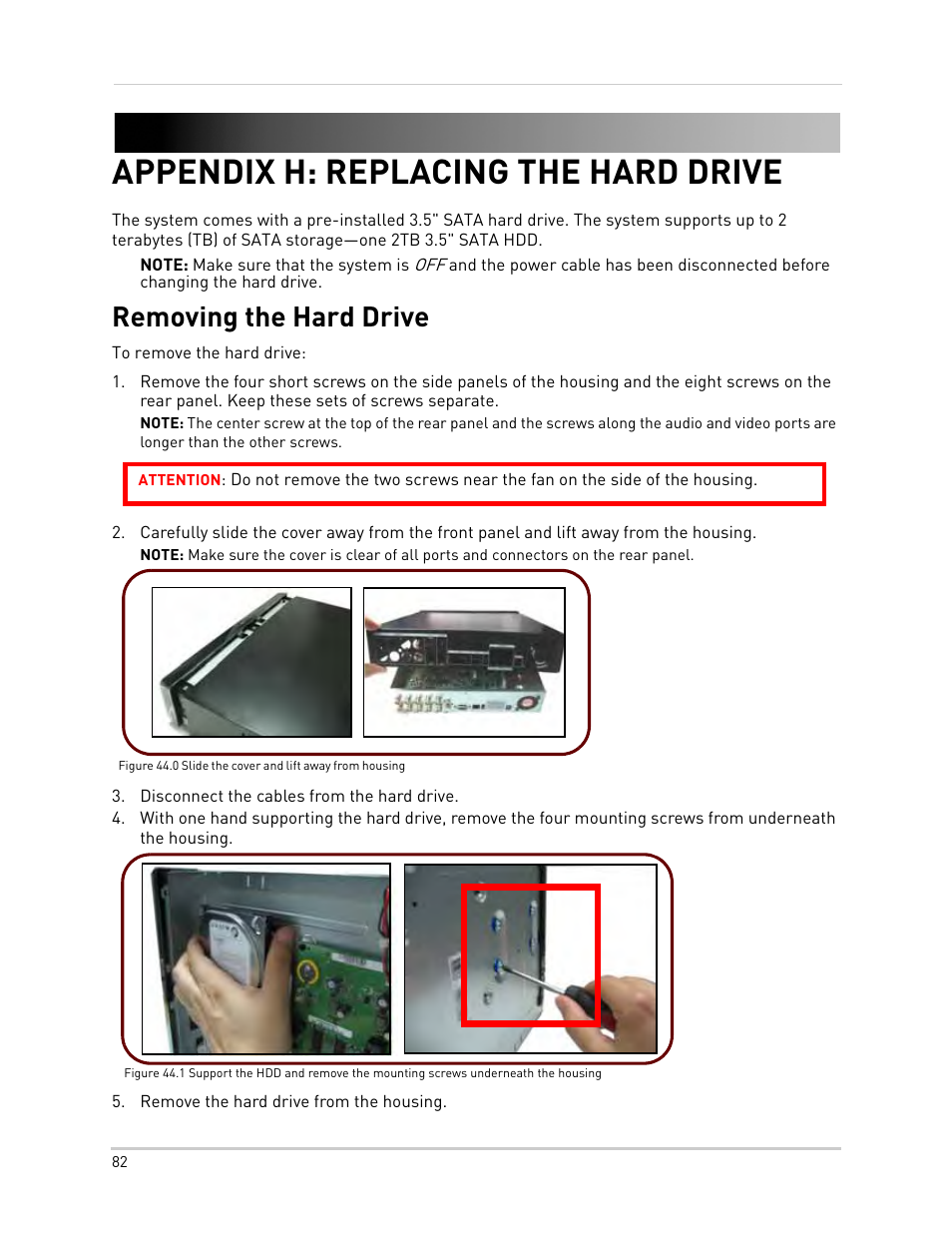 Disconnect the cables from the hard drive, Remove the hard drive from the housing, Appendix h: replacing the hard drive | Removing the hard drive | Epson TOUCH DH200 User Manual | Page 92 / 106