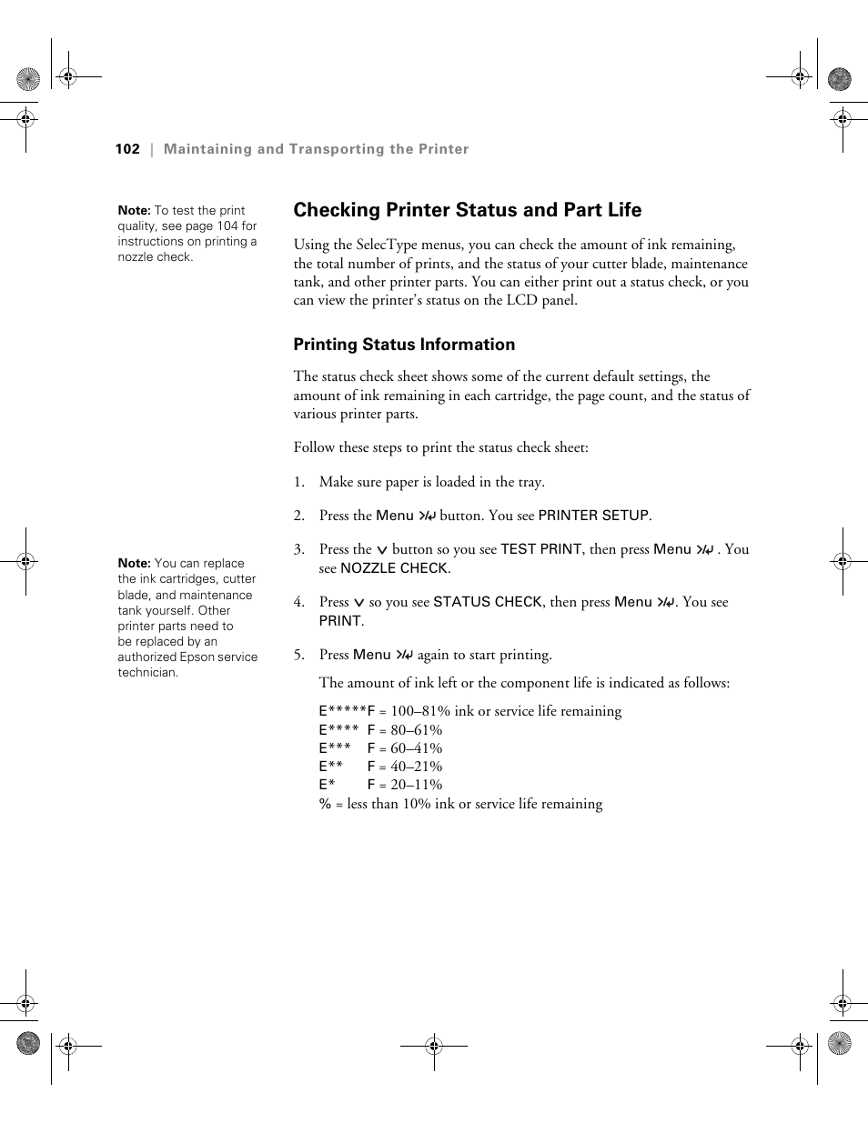 Checking printer status and part life, Printing status information | Epson PRO 4800 User Manual | Page 102 / 160