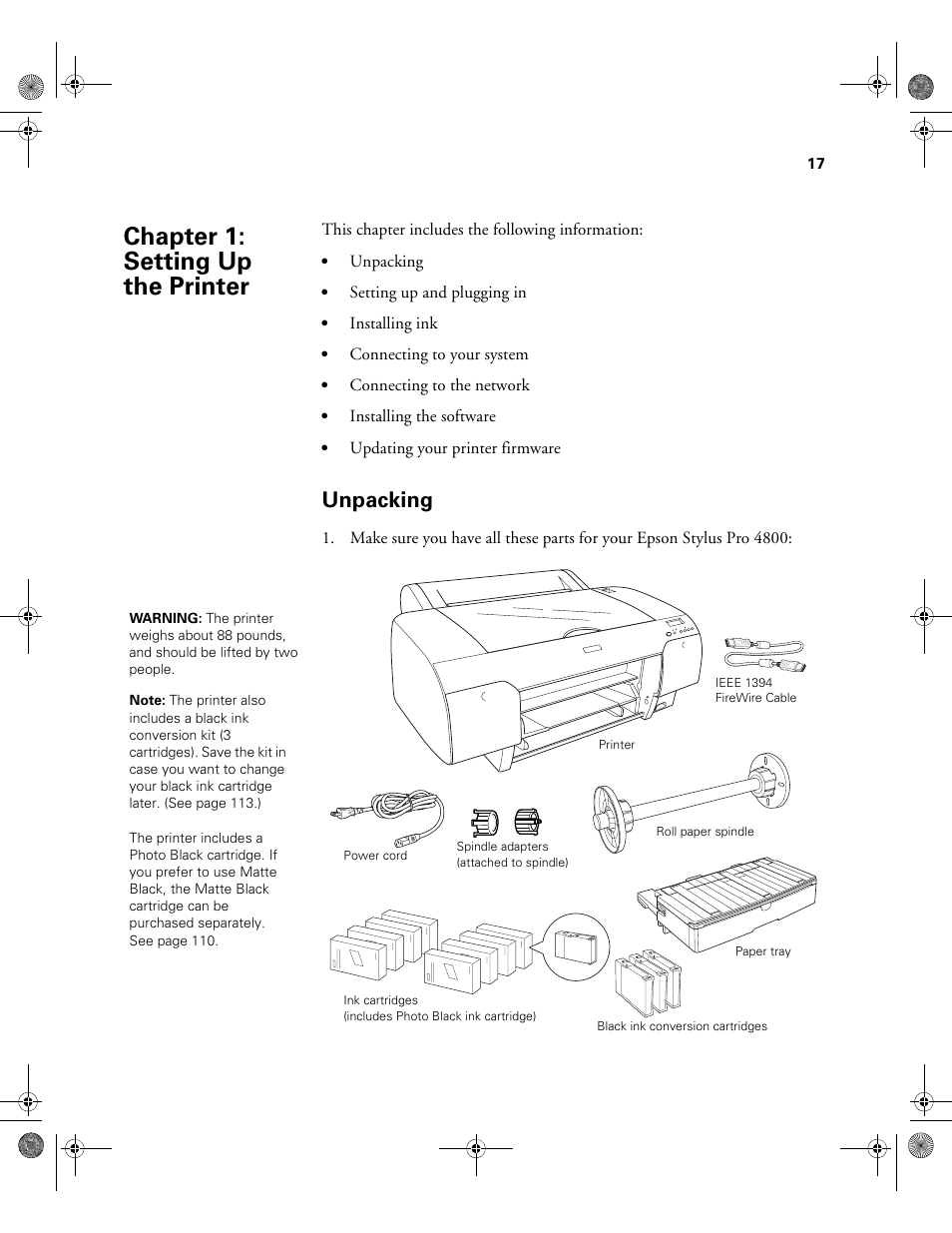 Chap 1-setting up the printer, Unpacking, 1 setting up the printer | Chapter 1: setting up the printer | Epson PRO 4800 User Manual | Page 17 / 160