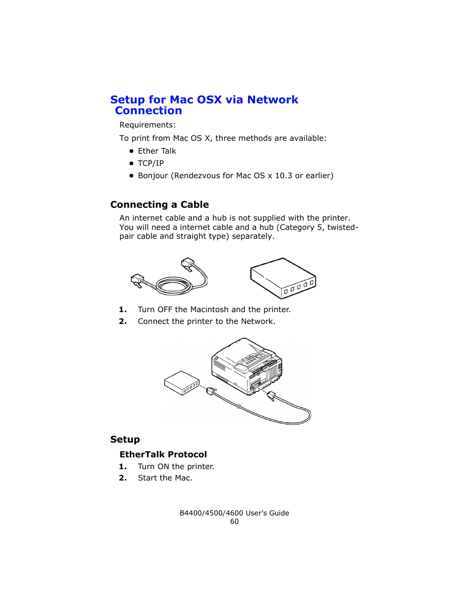 Setup for mac osx via network connection, Connecting a cable, Setup | Ethertalk protocol | Epson 4600 User Manual | Page 60 / 106