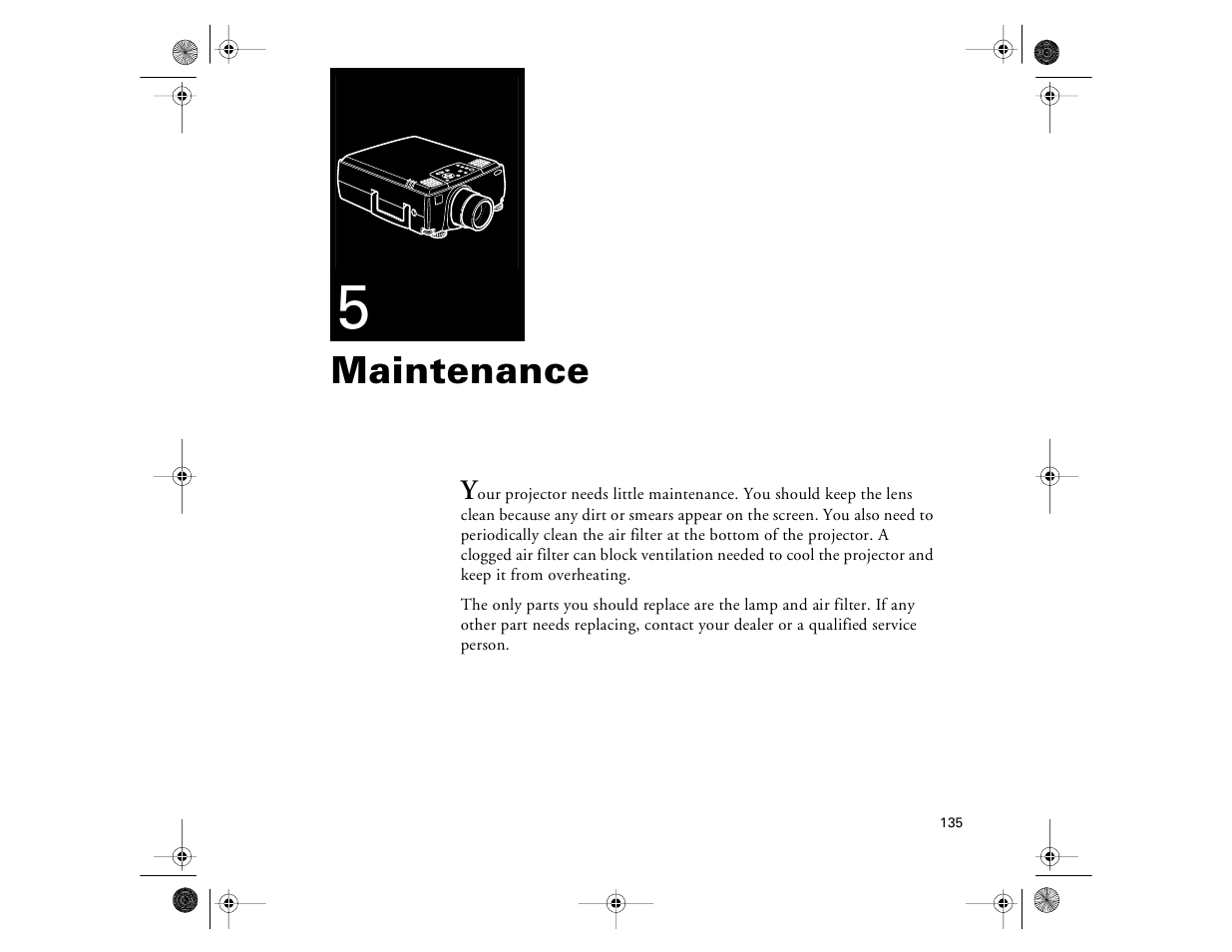 Chap 5-maintenance, Maintenance 135, Maintenance | Epson 8000i User Manual | Page 145 / 178