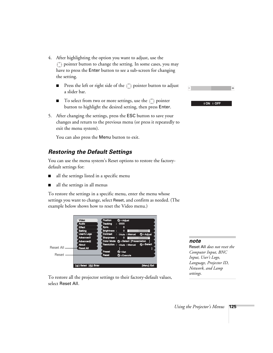 Restoring the default settings, Using the projector’s menus, After changing the settings, press the | Button to exit, All the settings listed in a specific menu, Enter, Menu, Reset all | Epson 7850p User Manual | Page 125 / 224
