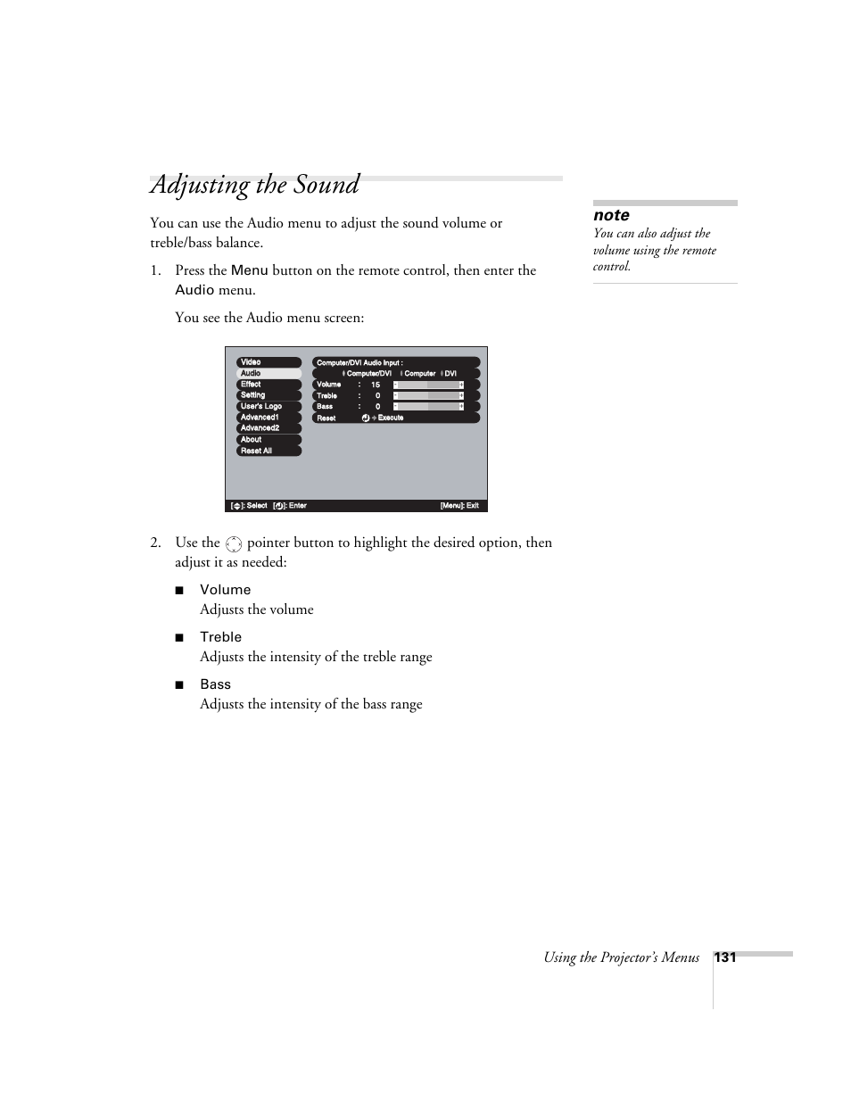 Adjusting the sound, Using the projector’s menus, Button on the remote control, then enter the | Adjusts the volume, Adjusts the intensity of the treble range, Adjusts the intensity of the bass range, Menu, Audio, Volume, Treble | Epson 7850p User Manual | Page 131 / 224