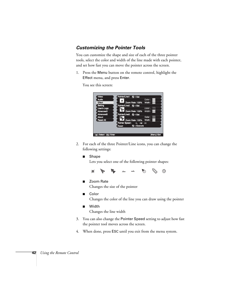 Customizing the pointer tools, Using the remote control, Button on the remote control, highlight the | Menu, and press, Changes the size of the pointer, Changes the line width 3. you can also change the, Until you exit from the menu system, Menu, Effect, Enter | Epson 7850p User Manual | Page 42 / 224