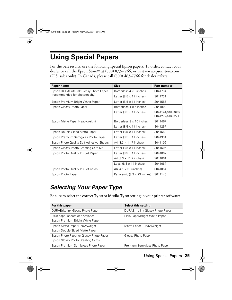 Using special papers, Selecting your paper type, Be sure to select the correct | Setting in your printer software | Epson Stylus CX4600 User Manual | Page 25 / 48