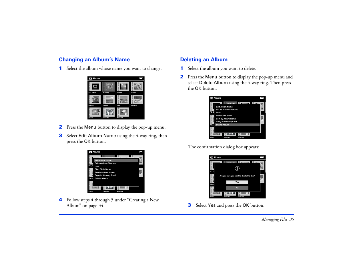 Changing an album’s name, Deleting an album, Changing an album’s name deleting an album | Button to display the pop-up menu. 3 select, Using the 4-way ring, then press the, 1select the album you want to delete. 2 press the, Button to display the pop-up menu and select, Using the 4-way ring. then press the, And press the, Button | Epson Multimedia Storage Viewer P-4000 User Manual | Page 35 / 74