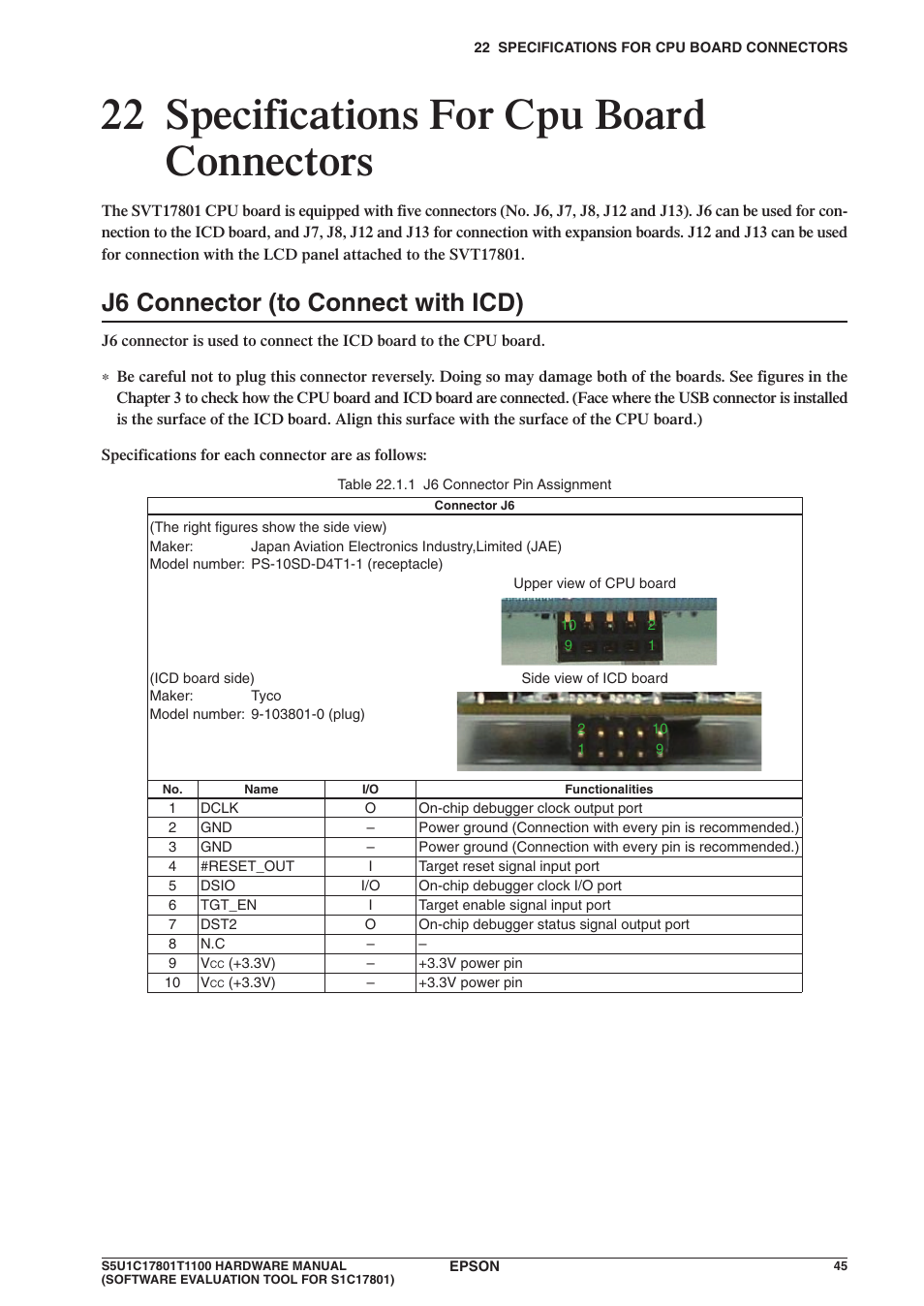 22 specifications for cpu board connectors, J6 connector (to connect with icd) | Epson S5U1C17801T1100 User Manual | Page 51 / 60