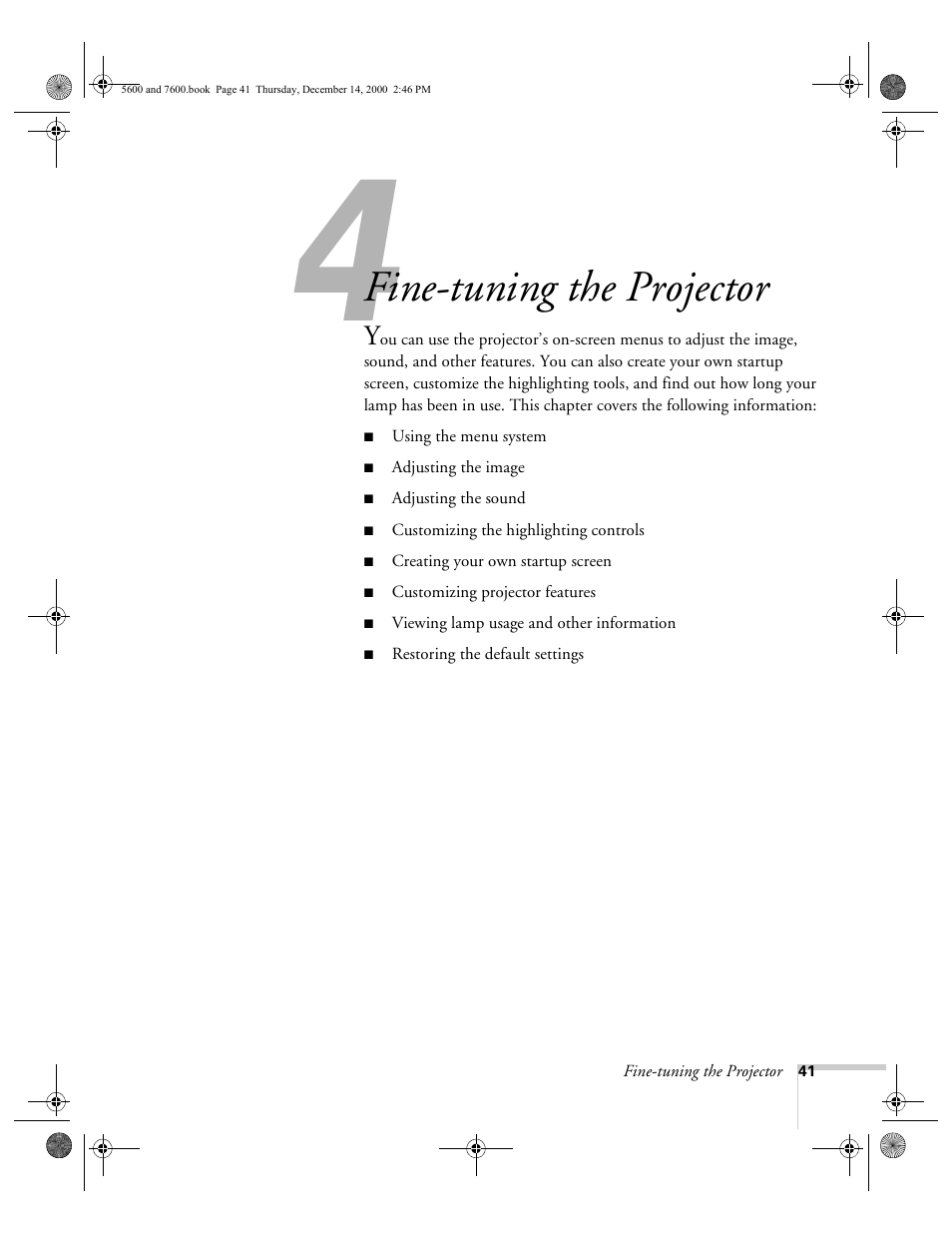 Chap 4-fine-tuning the projector, Fine-tuning, The projector | Fine-tuning the projector | Epson 5600p User Manual | Page 47 / 114