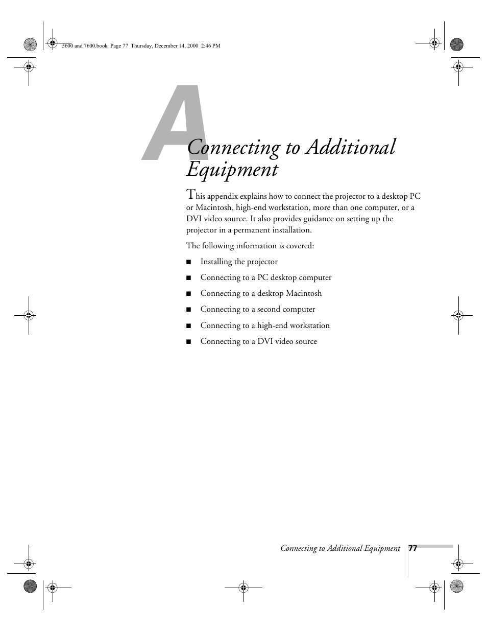 Appendix a-connecting to additional equipment, Appendix a: connecting to additional equipment, Connecting to additional equipment | Epson 5600p User Manual | Page 83 / 114