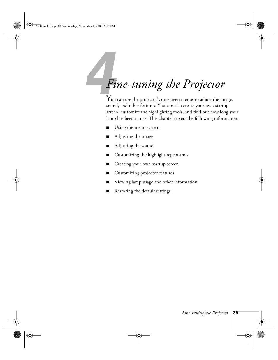 Chap 4-fine-tuning the projector, Fine-tuning, The projector | Fine-tuning the projector | Epson 7700p User Manual | Page 45 / 116