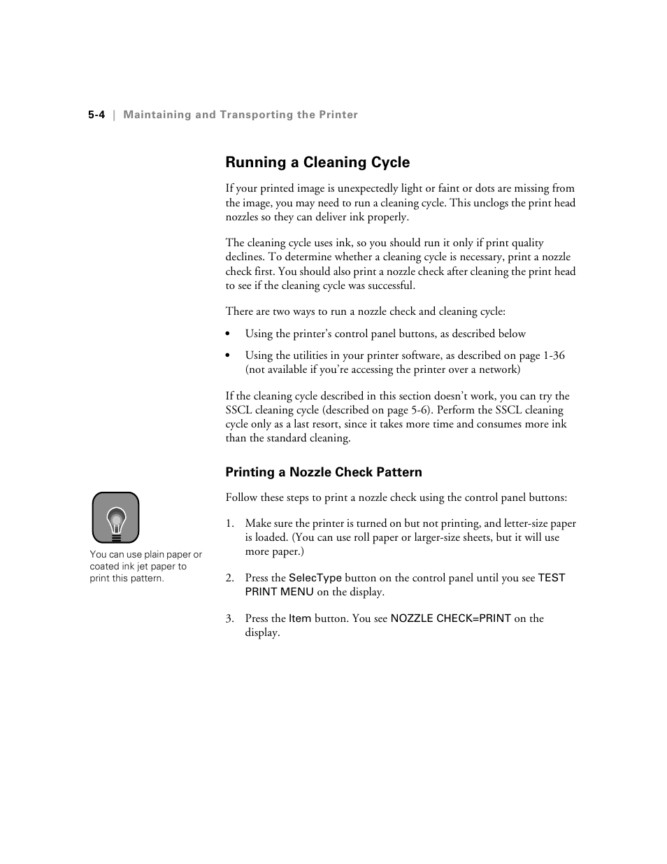 Running a cleaning cycle, Printing a nozzle check pattern | Epson 10600 User Manual | Page 133 / 183