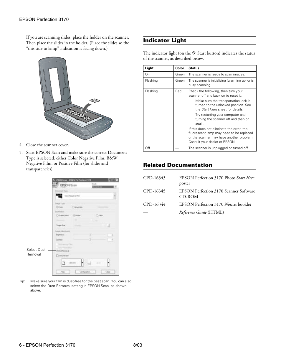 Indicator light, Related documentation | Epson Perfection Flatbed Color 3170 User Manual | Page 6 / 6