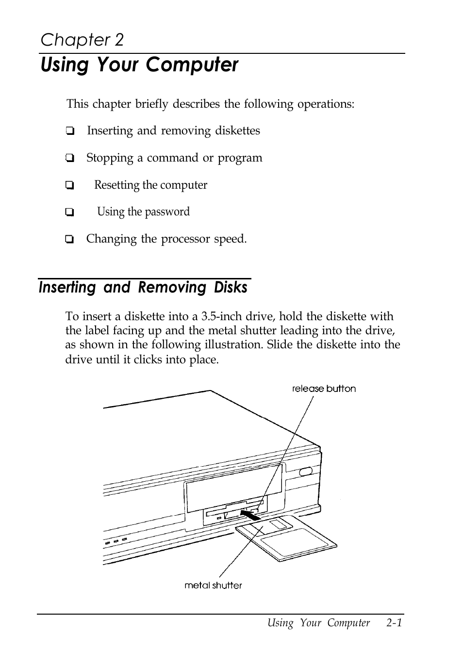 Chap 2-using your computer, Inserting and removing disks, Using your computer | Chapter 2 | Epson EL 486UC User Manual | Page 38 / 132