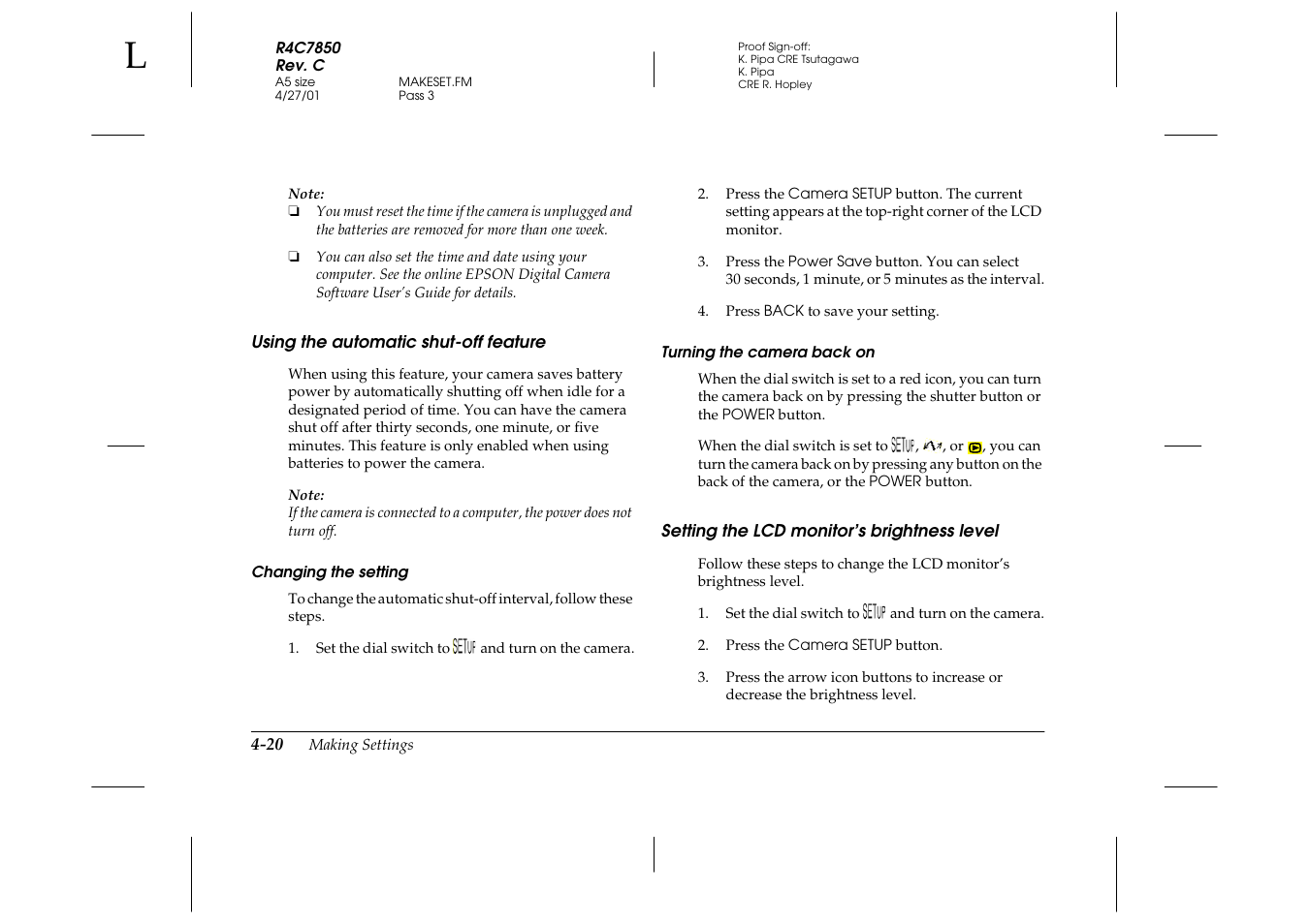 Using the automatic shut-off feature, Changing the setting, Turning the camera back on | Setting the lcd monitor’s brightness level | Epson 3100Z User Manual | Page 82 / 143