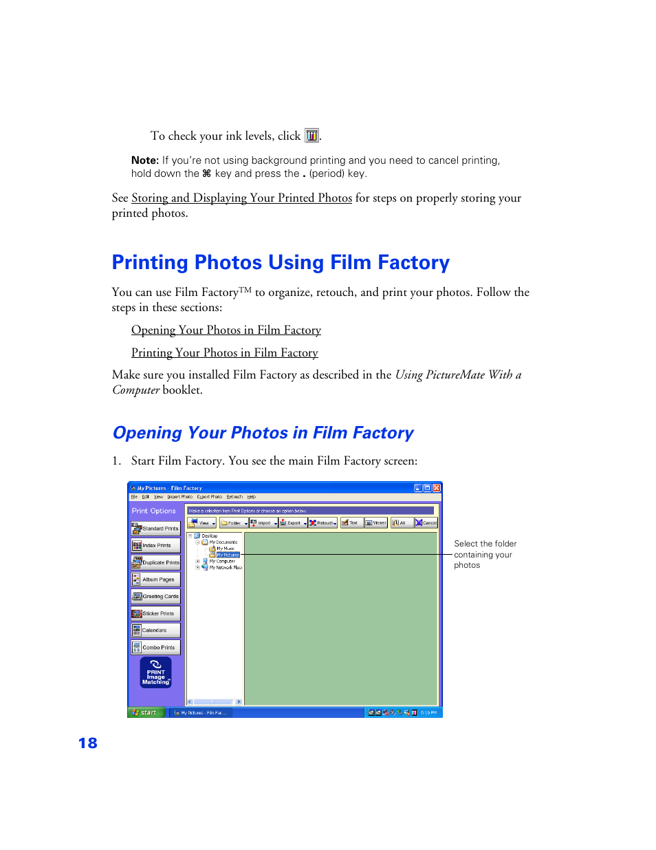 Printing photos using film factory, Opening your photos in film factory, Printing photos using film factory 18 | Opening your photos in film factory 18 | Epson PictureMate User Manual | Page 19 / 126