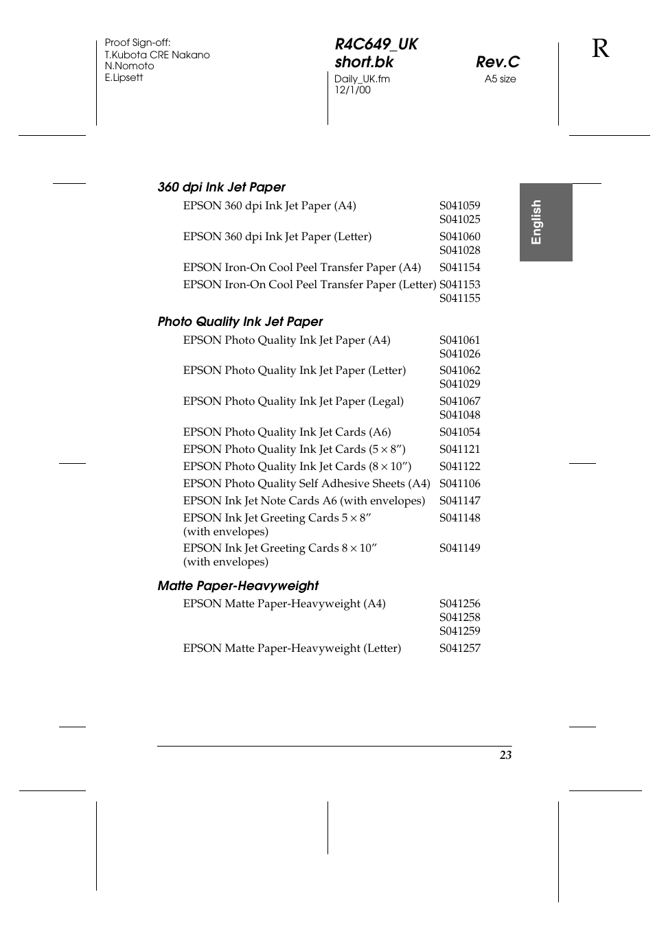 360dpi ink jet paper, Photo quality ink jet paper, Matte paper-heavyweight | R4c649_uk short.bk rev.c | Epson 790 User Manual | Page 24 / 26