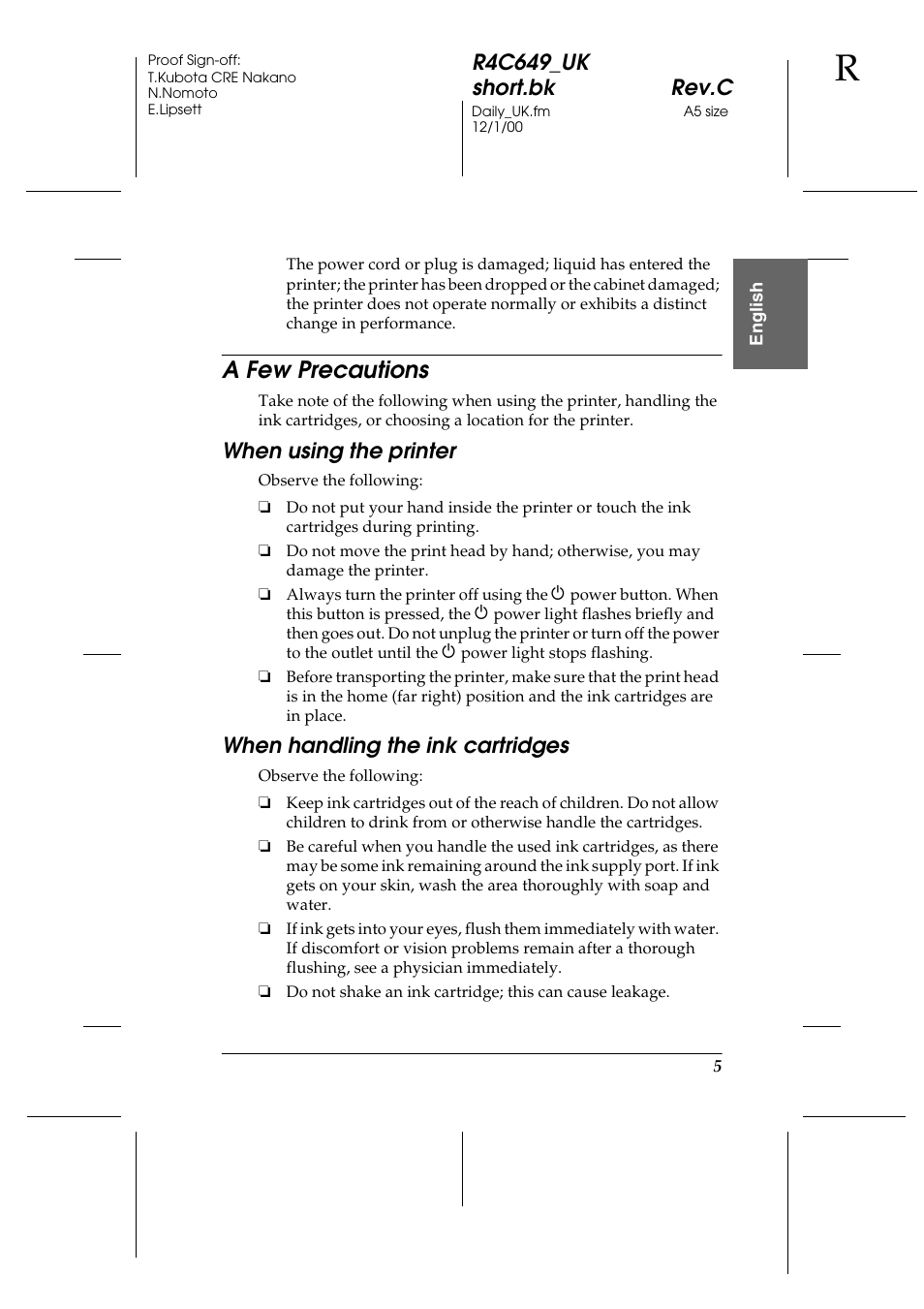 A few precautions, When using the printer, When handling the ink cartridges | R4c649_uk short.bk rev.c | Epson 790 User Manual | Page 6 / 26