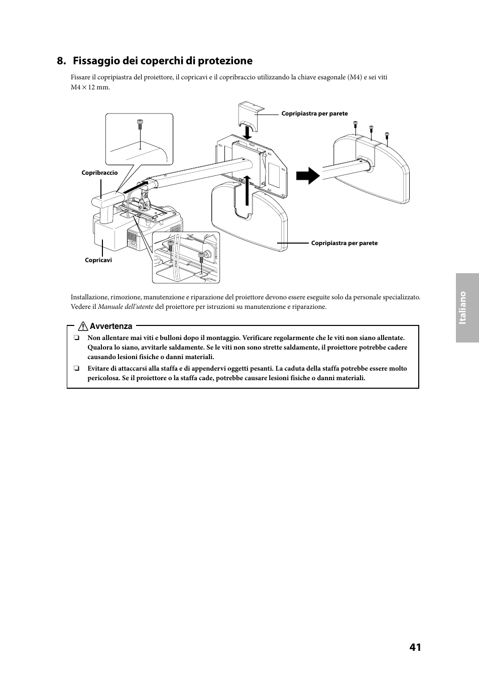 Fissaggio dei coperchi di protezione, Ita lia no | Epson ELPMB24 User Manual | Page 41 / 52