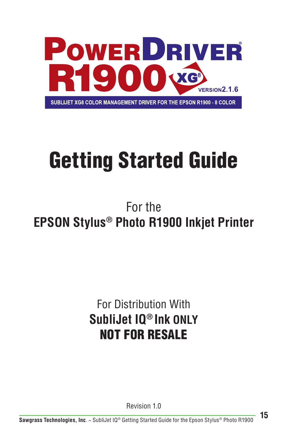 Getting started guide, Sublijet iq, Not for resale | For the epson stylus, Photo r1900 inkjet printer, For distribution with, Only | Epson STYLUS R1900 User Manual | Page 21 / 56