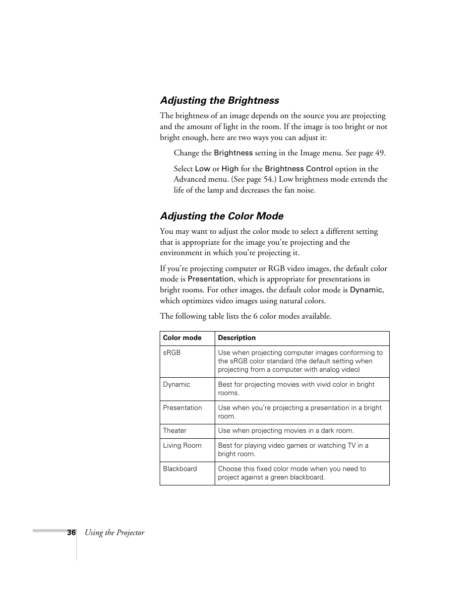 Adjusting the brightness, Adjusting the color mode, Adjusting the brightness adjusting the color mode | Epson 54c User Manual | Page 36 / 106
