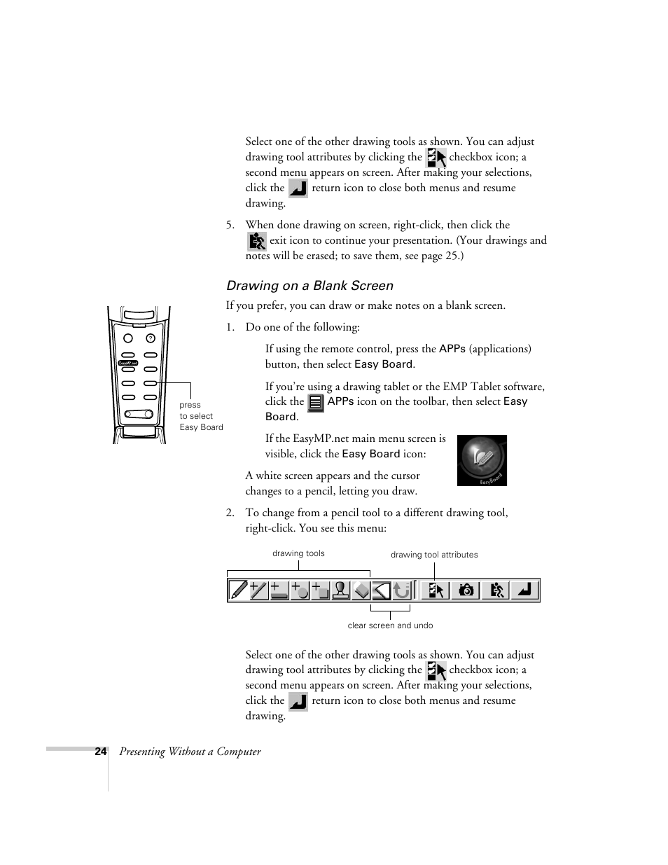 Drawing on a blank screen, If using the remote control, press the, Applications) button, then select | Icon on the toolbar, then select | Epson 8150i User Manual | Page 29 / 83