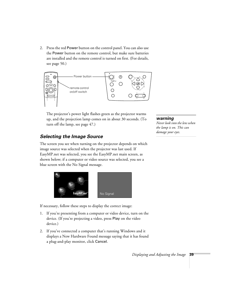 Selecting the image source, Warning, Displaying and adjusting the image | Press the red, Button on the control panel. you can also use the, Power, Play, Cancel, No signal | Epson 8150i User Manual | Page 44 / 83