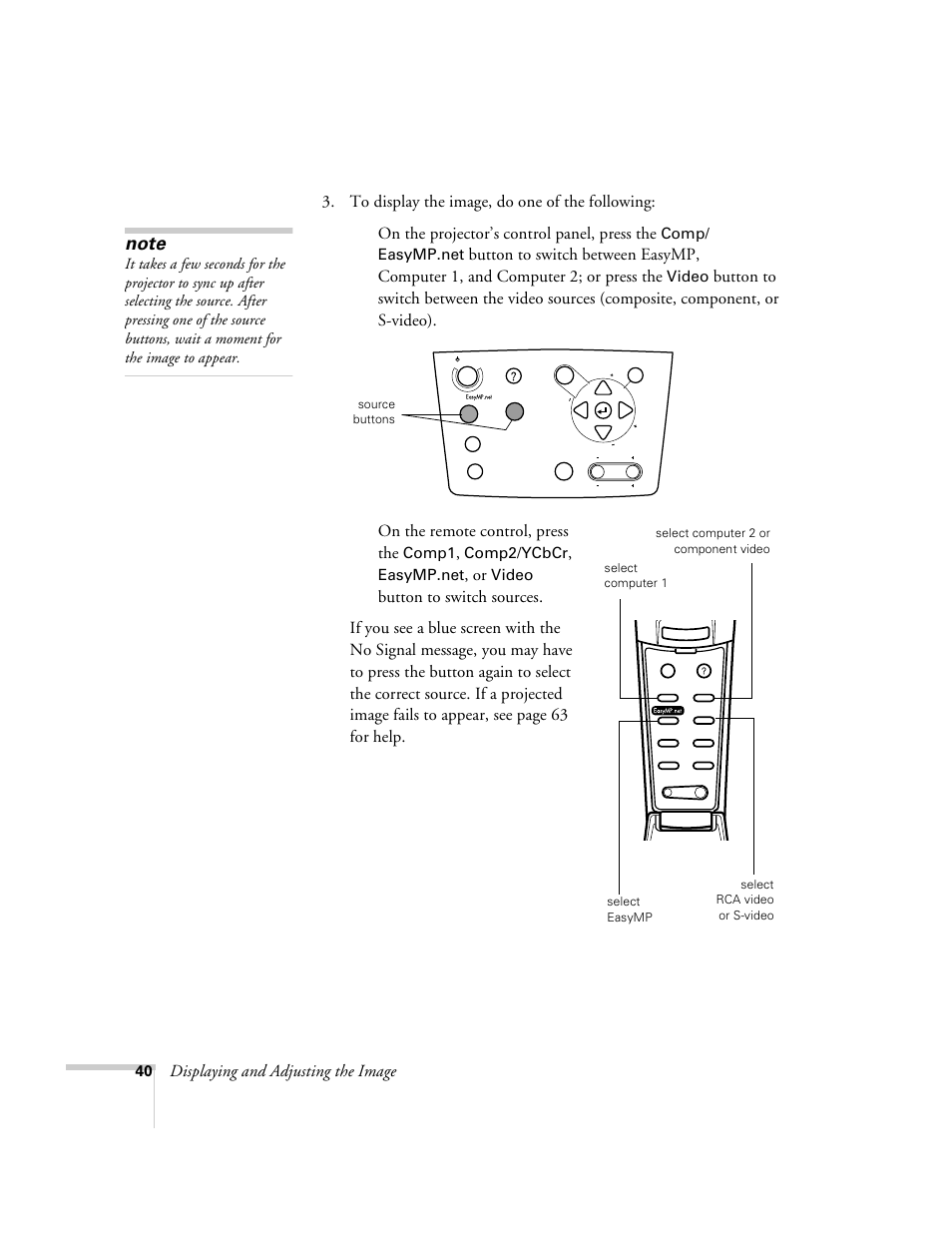 On the projector’s control panel, press the, On the remote control, press the, Video | Comp1, Comp2/ycbcr | Epson 8150i User Manual | Page 45 / 83