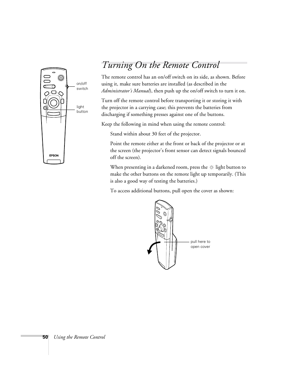 Turning on the remote control, Using the remote control, Stand within about 30 feet of the projector | Epson 8150i User Manual | Page 55 / 83