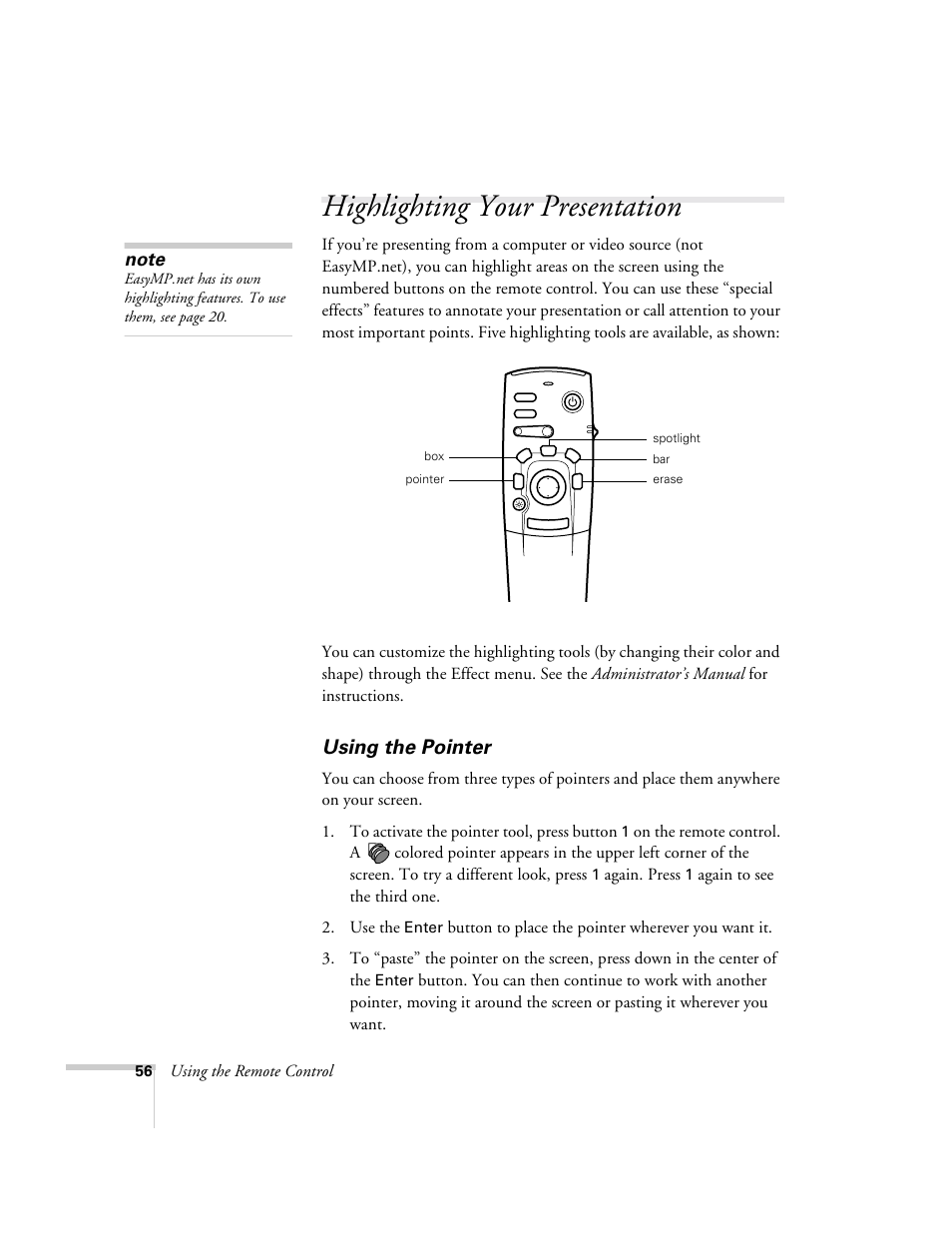 Highlighting your presentation, Using the pointer, Using the remote control | Again. press, Again to see the third one. 2. use the | Epson 8150i User Manual | Page 61 / 83