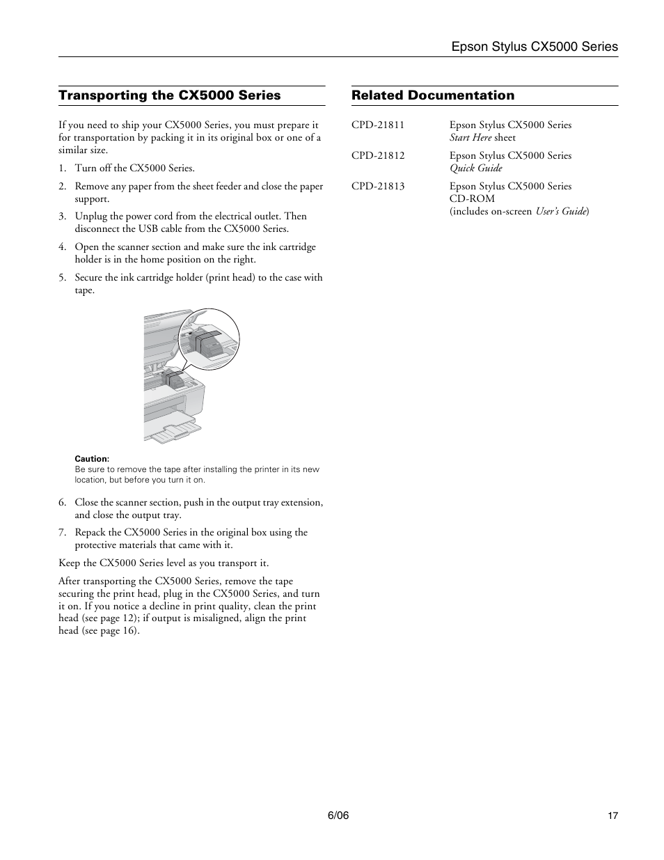 Transporting the cx5000 series, Related documentation | Epson Stylus CX5000 User Manual | Page 17 / 18