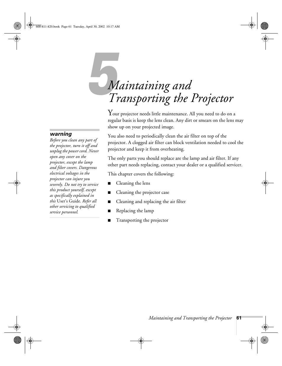 Chap 5-maintaing and transporting the projector, Maintaining and transporting the projector | Epson 811p User Manual | Page 67 / 119