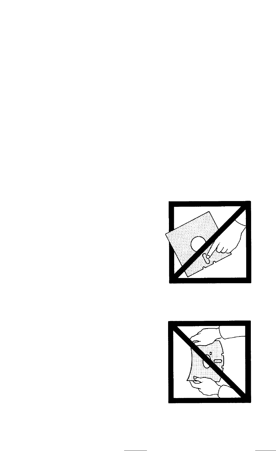 Don’t touch those diskettes, Don’t force the merchandise | Epson QX-10 User Manual | Page 17 / 45