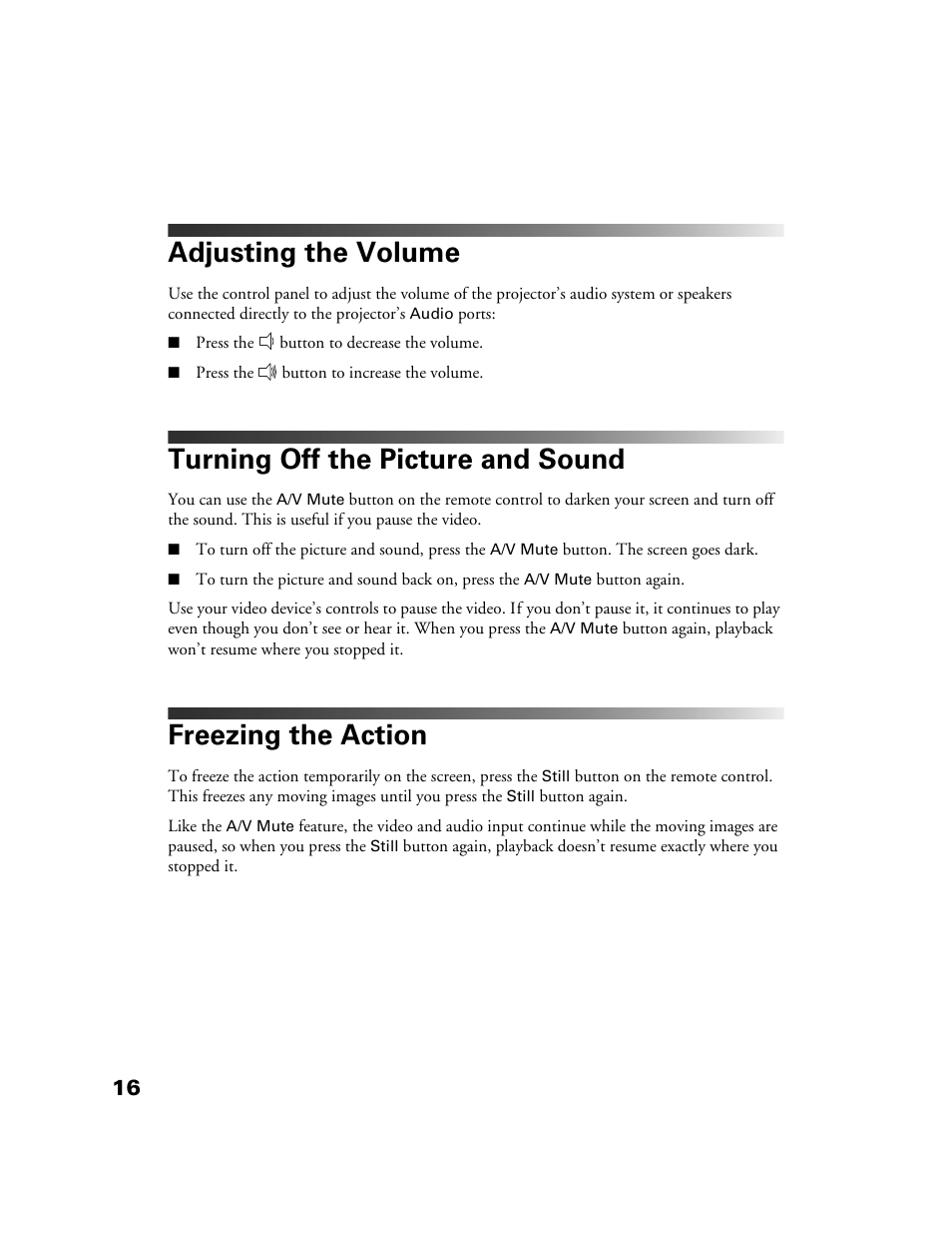 Adjusting the volume, Turning off the picture and sound, Freezing the action | Epson 10+ User Manual | Page 16 / 44